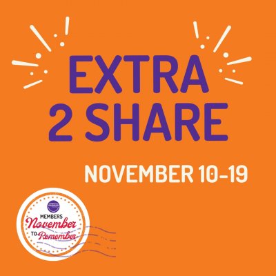 Member's November to Remember! Get an extra to share!